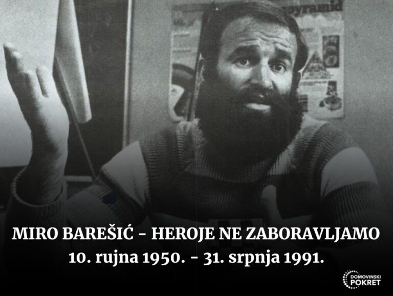 Miro Barešić – hrvatski junak i mučenik